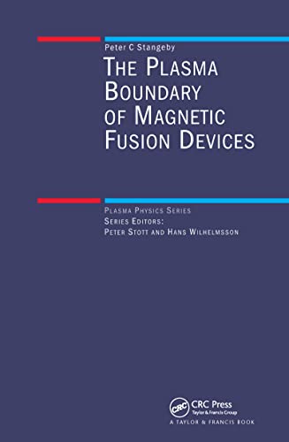 The Plasma Boundary of Magnetic Fusion Devices (Series in Plasma Physics)