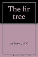 The fir tree B0006BMBPU Book Cover