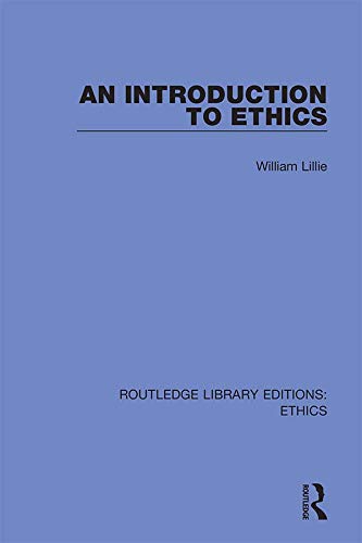 An Introduction to Ethics (Routledge Library Editions: Ethics)      1st Edition, Kindle Edition