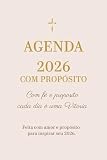 Agenda 2026 com Propósito: Com fé e propósito, cada dia é uma vitória