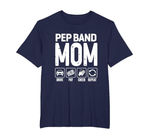 Pep Band Mom Drive Pay Cheer Mom of A Pep Band Performer T-Shirt, Men's Big and Tall, Navy Blue, 2X Tall