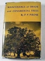 Maintenance of shade and ornamental trees B0007IY5W4 Book Cover