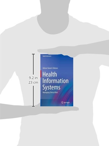 Health Information Systems: Managing Clinical Risk...