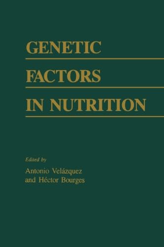 Genetic Factors in Nutrition