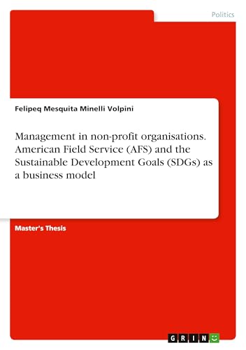 Management in non-profit organisations. American Field Service (AFS) and the Sustainable Development Goals (SDGs) as a business model