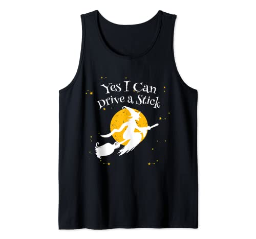 Yes I Can Drive a Stick Funny Novelty Halloween Humor Witch Canotta