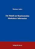  Ein Modell zur Repräsentation binokularer Information .