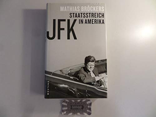 JFK - Staatsstreich in Amerika