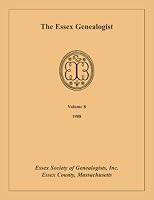The Essex Genealogist, Volume 8, 1988 0788405330 Book Cover