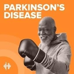 Trailer: Welcome to the Parkinson's Disease Podcast