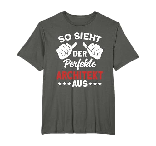 Architektur so sieht der perfekte Architekt T-Shirt