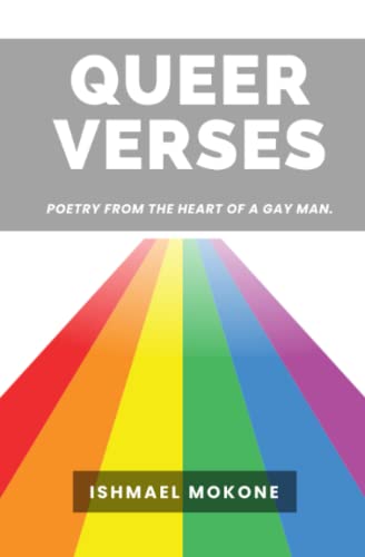 Queer verses: Poetry from a heart of a Gay Man