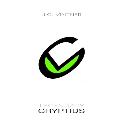 Legendary Cryptids Audiolibro Por J.C. Vintner arte de portada