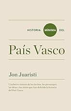 Historia mínima del País Vasco (Historias mínimas)