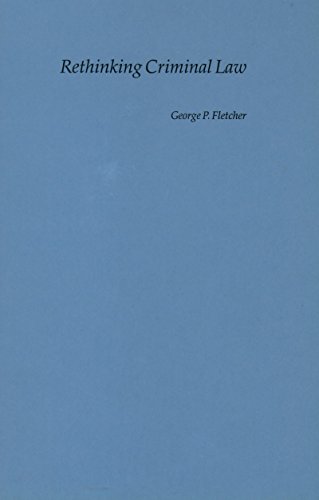 Rethinking Criminal Law (English Edition)