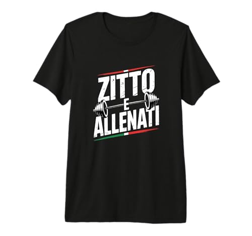 zitto e allenati Palestra Fitness Maglia Simpatiche Maglietta Premium