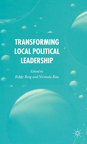 Transforming Political Leadership in Local Government