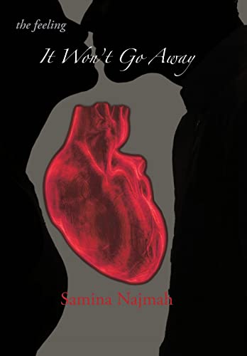 It Won't Go Away: The Feeling
