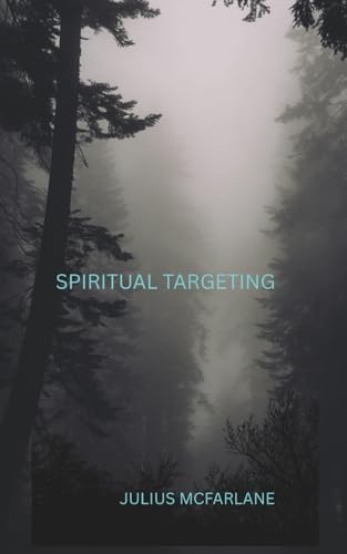 SPIRITUAL TARGETING