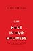 The Hole in Our Holiness: Filling the Gap between Gospel Passion and the Pursuit of Godliness