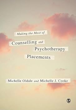 Making the Most of Counselling & Psychotherapy Placements