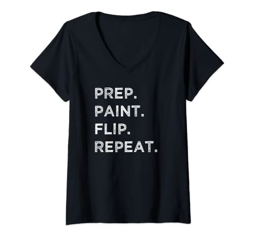 Womens Prep. Paint. Flip. Repeat. Furniture Flipping V-Neck T-Shirt