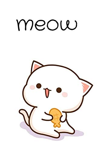 Cute Kawai Cat : meow: Lined Notebook / Journal Gift,100 pages,6x9