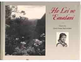 He Lei no ʻEmalani チャント本 He Lei no ʻEmalani: Chants for Queen Emma Kaleleonālani (SC