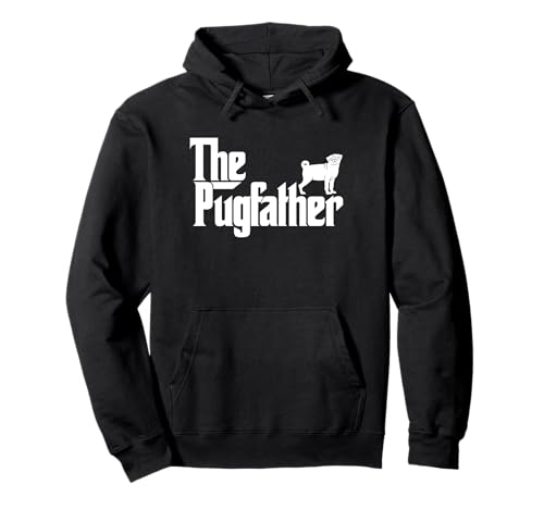 Funny Pug Owner The Pugfather Pug Father Gift Felpa con Cappuccio