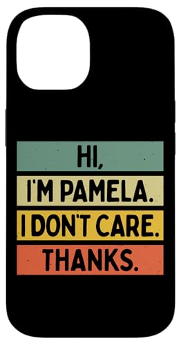 Hi I'm Pamela I Don't Care Thanks �ʔ�����������p �X�}�z�P�[�X iPhone 14 �p