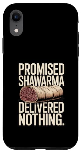 �񑩂��ꂽShawarma Delivered Nothing Joke �X�}�z�P�[�X iPhone XR �p