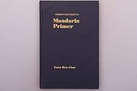 Mandarin Primer: An Intensive Course in Spoken Chinese, with Character Text [2 Vols.] B007BOBEX0 Book Cover