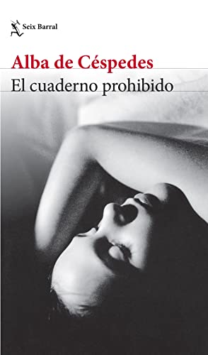 El Cuaderno Prohibido - de Céspedes, Alba