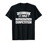 Mathematics Competition Cool Tees