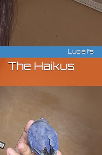 The Haikus