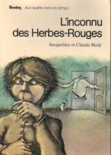 Paperback L'inconnu des Herbes-Rouges (Aux quatre coins du temps) (French Edition) [French] Book