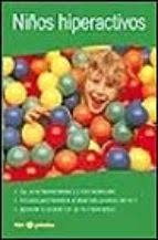 Paperback Ninos Hiperactivos [Spanish] Book
