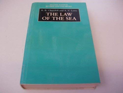The Law of the Sea: Churchill, R. R., Lowe, A. V.: 9780719029226: Amazon.com: Books
