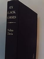 Six black horses B0006DYTE4 Book Cover