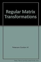 Regular matrix transformations (European mathematics series) B0006BYCEI Book Cover