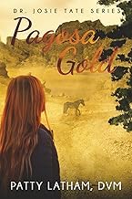 Exploring Audiobook Pagosa Gold: Dr Josie Tate Series Book 4 Detailed Review Kindle & Audio Preview Must Read