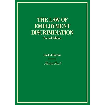 The Law of Employment Discrimination