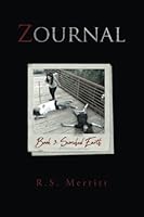 Zournal : Book 3: Scorched Earth 1521594783 Book Cover