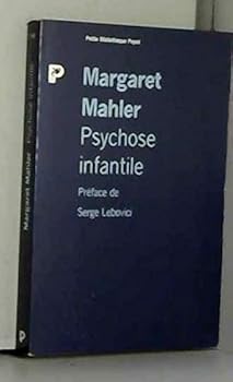 Paperback PSYCHOSE INFANTILE [French] Book