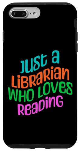 Carcasa para iPhone 7 Plus/8 Plus Bibliotecario inspirador "Solo un bibliotecario que ama la lectura"