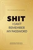 Gifts For Grandparents Who Have Everything: Funny Password Keeper Book for Seniors Large Print with Space for Notes – Useful Gag Idea