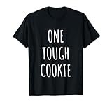 One Tough Cookie Tees