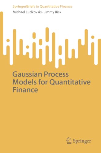 Gaussian Process Models for Quantitative Finance