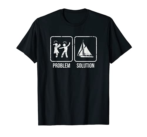 Problema Solution Man Humor Sailing Citazioni Sailor Sailing Maglietta