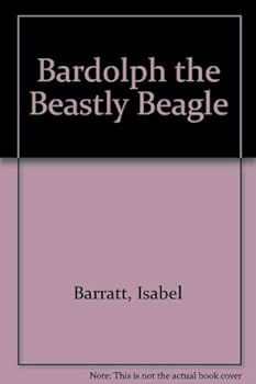 Hardcover Bardolph the Beastly Beagle Book